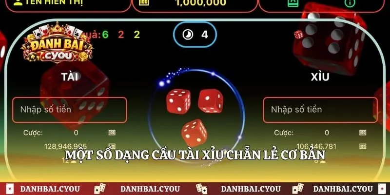 Một số dạng cầu tài xỉu chẵn lẻ cơ bản