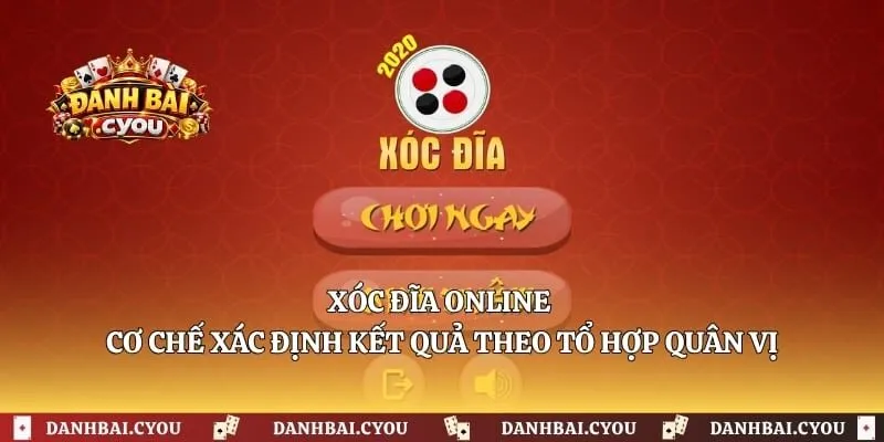 Xóc Đĩa Online - Cơ Chế Xác Định Kết Quả Theo Tổ Hợp Quân Vị
